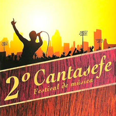 2ª Cantasefe / Festival de Música